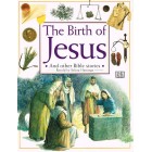 The Birth Of Jesus And Other Bible Stories by Selina Hastings